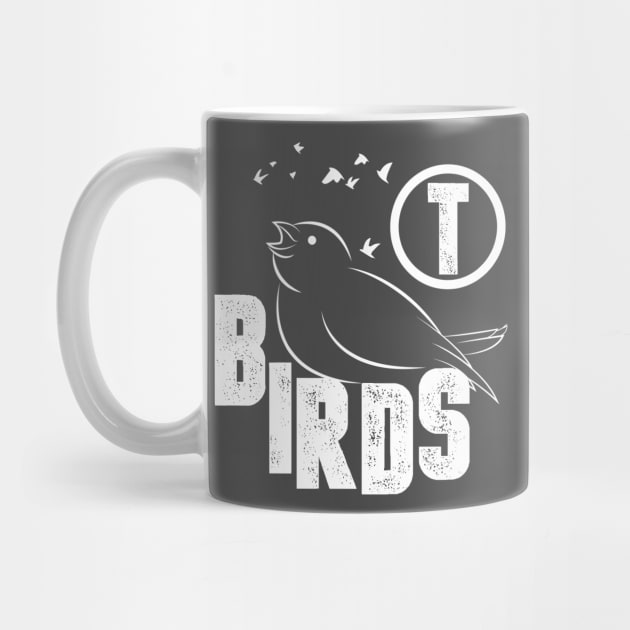 T BIRDS  FUNNY  GIFT  BIRD TSHIRT by Tesszero